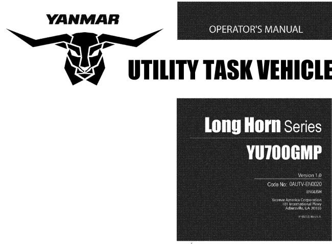 YANMAR Long Horn Series YU700GMP Operator's Manual