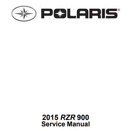 More information about "2015 Polaris RZR 900 Service Manual"