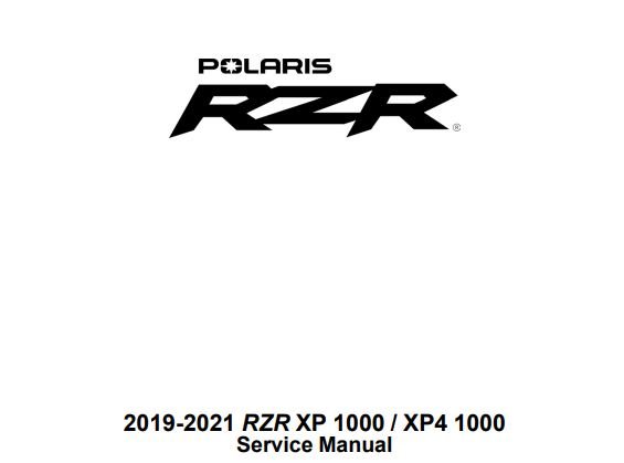 2019-2021 Polaris RZR XP 1000 / XP4 1000 Service Manual
