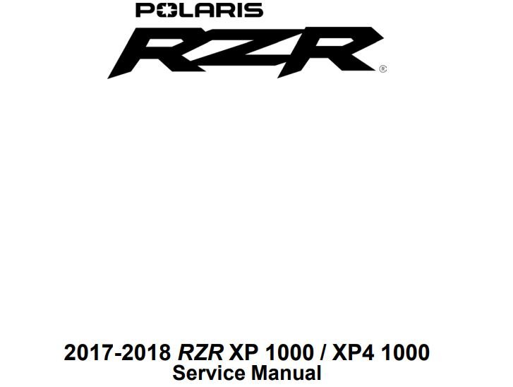 2017-2018 Polaris RZR XP 1000 / XP4 1000 Service Manual